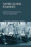 Portada de [SAVING GLOBAL FISHERIES: REDUCING FISHING CAPACITY TO PROMOTE SUSTAINABILITY] (BY: J. SAMUEL BARKIN) [PUBLISHED: FEBRUARY, 2013]