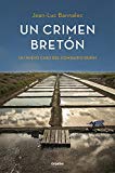 UN CRIMEN BRETÓN (COMISARIO DUPIN 3): UN NUEVO CASO DEL COMISARIO DUPIN