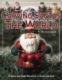 Portada de CARVING SANTAS FROM AROUND THE WORLD: 15 QUICK AND EASY PROJECTS TO MAKE AND GIVE BY CYNDI JOSLYN (1-OCT-2003) PAPERBACK