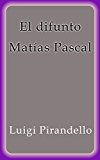 Portada de EL DIFUNTO MATIAS PASCAL