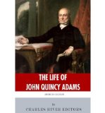 Portada de [(AMERICAN LEGENDS: THE LIFE OF JOHN QUINCY ADAMS)] [AUTHOR: CHARLES RIVER EDITORS] PUBLISHED ON (NOVEMBER, 2013)