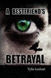 Portada de [(A BEST FRIEND'S BETRAYAL)] [BY (AUTHOR) TYLIA LENHART] PUBLISHED ON (NOVEMBER, 2008)