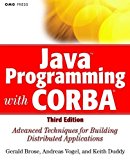Portada de JAVATM PROGRAMMING WITH CORBATM : ADVANCED TECHNIQUES FOR BUILDING DISTRIBUTED APPLICATIONS BY GERALD BROSE (2001-01-05)