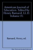 Portada de AMERICAN JOURNAL OF EDUCATION. EDITED BY HENRY BARNARD, LL.D. VOLUME IV.