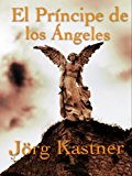 Portada de EL PRÍNCIPE DE LOS ÁNGELES