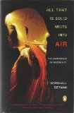 Portada de ALL THAT IS SOLID MELTS INTO AIR: THE EXPERIENCE OF MODERNITY REISSUE BY BERMAN, MARSHALL (1988) PAPERBACK