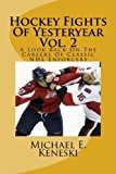 Portada de HOCKEY FIGHTS OF YESTERYEAR VOL. 2: A LOOK BACK ON THE CAREERS OF CLASSIC NHL ENFORCERS BY MICHAEL E. KENESKI (2011-12-20)
