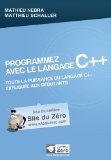 Portada de PROGRAMMEZ AVEC LE LANGAGE C++ BY MATHIEU NEBRA (JULY 04,2011)
