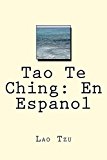 Portada de TAO TE CHING: EN ESPANOL: SABIDURIA ATEMPORAL