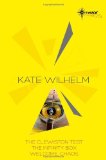 Portada de KATE WILHELM SF GATEWAY OMNIBUS: THE CLEWISTON TEST, THE INFINITY BOX, WELCOME, CHAOS (SF GATEWAY LIBRARY) BY KATE WILHELM (26-SEP-2013) PAPERBACK