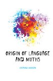 Portada de ORIGIN OF LANGUAGE AND MYTHS