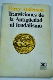 Portada de TRANSICIONES DE LA ANTIGÜEDAD AL FEUDALISMO