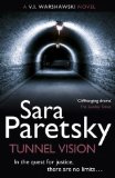 Portada de TUNNEL VISION: A V.I. WARSHAWSKI NOVEL (V I WARSHAWSKI 08) BY PARETSKY, SARA (2013)