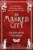 Portada de THE MASKED CITY: 2 (THE INVISIBLE LIBRARY SERIES) BY GENEVIEVE COGMAN (2015-12-03)