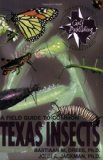 Portada de A FIELD GUIDE TO COMMON TEXAS INSECTS (TEXAS MONTHLY FIELDGUIDE SERIES) 1ST (FIRST) EDITION BY DREES, BASTIAAN M., JACKMAN, JOHN A. PUBLISHED BY TAYLOR TRADE PUBLISHING (1998)
