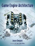 Portada de GAME ENGINE ARCHITECTURE BY GREGORY, JASON PUBLISHED BY A K PETERS/CRC PRESS (2009) HARDCOVER