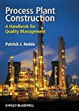 Portada de PROCESS PLANT CONSTRUCTION: A HANDBOOK FOR QUALITY MANAGEMENT BY PATRICK NOBLE (2009-01-20)
