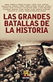 Portada de LAS GRANDES BATALLAS DE LA HISTORIA