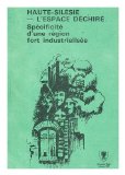 Portada de HAUTE-SILESIE L'ESPACE DECHIRE: SPECIFICITE D'UNE REGION FORT INDUSTRIALISEE
