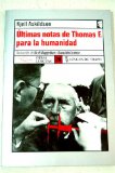 Portada de ÚLTIMAS NOTAS DE THOMAS F. PARA LA HUMANIDAD; Y UN REPENTINO PENSAMIENTO LIBERADOR