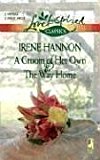 Portada de A GROOM OF HER OWN/THE WAY HOME (LOVE INSPIRED CLASSICS) BY IRENE HANNON (2006-10-10)