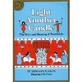 Portada de LIGHT ANOTHER CANDLE: THE STORY AND MEANING OF HANUKKAH BY MIRIAM CHAIKIN (1981-09-01)