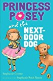 Portada de PRINCESS POSEY AND THE NEXT-DOOR DOG ("PRINCESS POSEY, FIRST GRADER") BY GREENE, STEPHANIE (2011) PAPERBACK