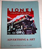 Portada de LIONEL: ADVERTISING AND ART V. 6 (LIONEL COLLECTOR'S GUIDE) BY TOM MCCOMAS (1994-06-06)
