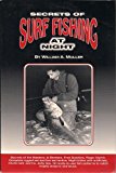Portada de SECRETS OF SURF FISHING AT NIGHT BY WILLIAM A. MULLER (1993-06-02)