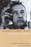 Portada de THE CINEMA OF ANDRZEJ WAJDA: THE ART OF IRONY AND DEFIANCE (DIRECTORS' CUTS) (2004-03-24)