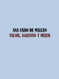 Portada de VALOR, AGRAVIO Y MUJER