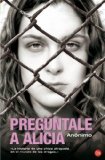 Portada de PREGUNTALE A ALICIA (FG) (PUNTO JOVEN) DE ANONIMO (2007) TAPA BLANDA
