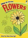 Portada de HOW TO DRAW FLOWERS (DOVER HOW TO DRAW) BY BARBARA SOLOFF LEVY (2001) PAPERBACK
