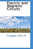 Portada de ELECTRIC AND MAGNETIC CIRCUITS BY CRAPPER ELLIS H (2009-07-10)