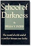Portada de SCHOOL OF DARKNESS BY B. V. DODD (1963-06-02)