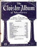 Portada de THE CLOISTER ALBUM OF VOLUNTARIES BOOK 1 FOR ELECTRONIC OR PIPE ORGAN, AMERICAN ORGAN, HARMONIUM OR PIANO