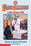 Portada de KAREN'S SNOW PRINCESS (THE BABY-SITTERS CLUB LITTLE SISTER) BY ANN M. MARTIN (1998-02-01)