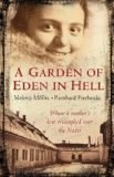 Portada de A GARDEN OF EDEN IN HELL: THE LIFE OF ALICE HERZ-SOMMER BY MELISSA MULLER (UNABRIDGED, 3 AUG 2007) HARDCOVER
