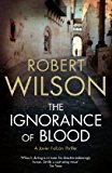 Portada de THE IGNORANCE OF BLOOD BY ROBERT WILSON (2009-08-06)