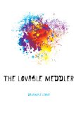 Portada de THE LOVABLE MEDDLER