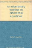 Portada de AN ELEMENTARY TREATISE ON DIFFERENTIAL EQUATIONS