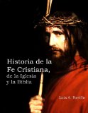 Portada de HISTORIA DE LA FE CRISTIANA, DE  LA  BIBLIA  &  LA  IGLESIA