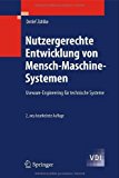 Portada de NUTZERGERECHTE ENTWICKLUNG VON MENSCH-MASCHINE-SYSTEMEN: USEWARE-ENGINEERING F??R TECHNISCHE SYSTEME (VDI-BUCH) (GERMAN EDITION) BY Z??HLKE, DETLEF (2011) HARDCOVER