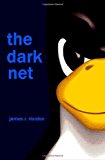 Portada de THE DARK NET BY JAMES RIORDON (2007-09-06)
