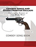 Portada de [(COWBOY SONGS AND OTHER FRONTIER BALLADS: SONGS OF THE WILD WEST)] [AUTHOR: VARIOUS] PUBLISHED ON (JANUARY, 2013)