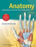 Portada de ANATOMY (ANATOMY, REGIONAL ATLAS OF THE HUMAN BODY (CLEMENTE)) BY CLEMENTE PHD, CARMINE D. PUBLISHED BY LIPPINCOTT WILLIAMS & WILKINS 6TH (SIXTH), NORTH AMERICAN EDITION (2010) PAPERBACK