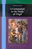 Portada de A COMPANION TO THE STUDY OF VIRGIL (BRILL'S SCHOLARS' LIST) BY HONORARY PROFESSOR IN CLASSICS AND ANCIENT HISTORY NICHOLAS HORSFALL (2000-08-18)