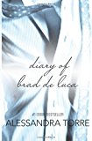 Portada de THE DIARY OF BRAD DE LUCA: BLINDFOLDED INNOCENCE #1.5 BY ALESSANDRA TORRE (2013-09-15)