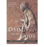 Portada de [(DYING FOR THE GODS: HUMAN SACRIFICE IN IRON AGE AND ROMAN EUROPE)] [AUTHOR: MIRANDA GREEN] PUBLISHED ON (NOVEMBER, 2002)