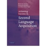 Portada de [(ACHIEVING SUCCESS IN SECOND LANGUAGE ACQUISITION)] [AUTHOR: BETTY LOU LEAVER] PUBLISHED ON (JUNE, 2005)
